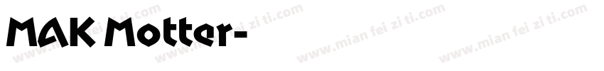 MAK Motter字体转换